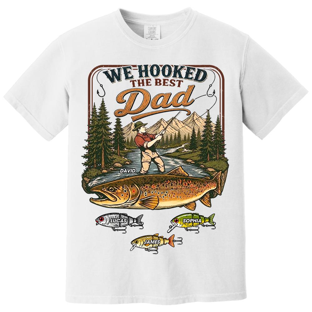We Hooked The Best Dad, Personalized Fishing Dad Shirt With Custom Kids, Gift For Fishing Fathers Day, Gift For Dad Husband Grandpa MI209 Hv01