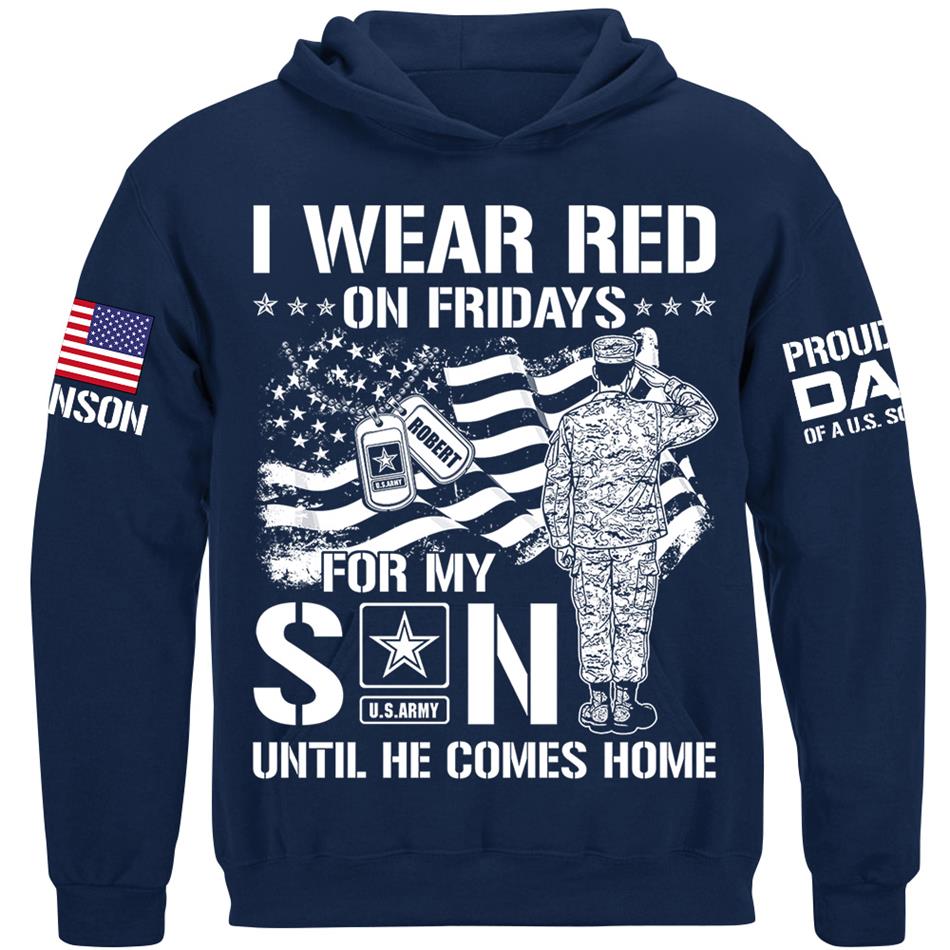 I Wear Red On Friday For My Son Proud Dad Mom OF US Soldier Support Our Troops Personalized Shirt For Military Dad Mom Sister Grandma Family Shirt H2511 Trna