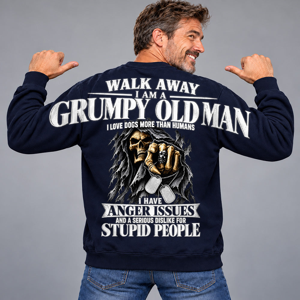 Walk Away I Am A Grumpy Old Man I Love Dogs More Than Humans I Have Anger Issues Skeleton Oversized Shoulder Print Shirts T24