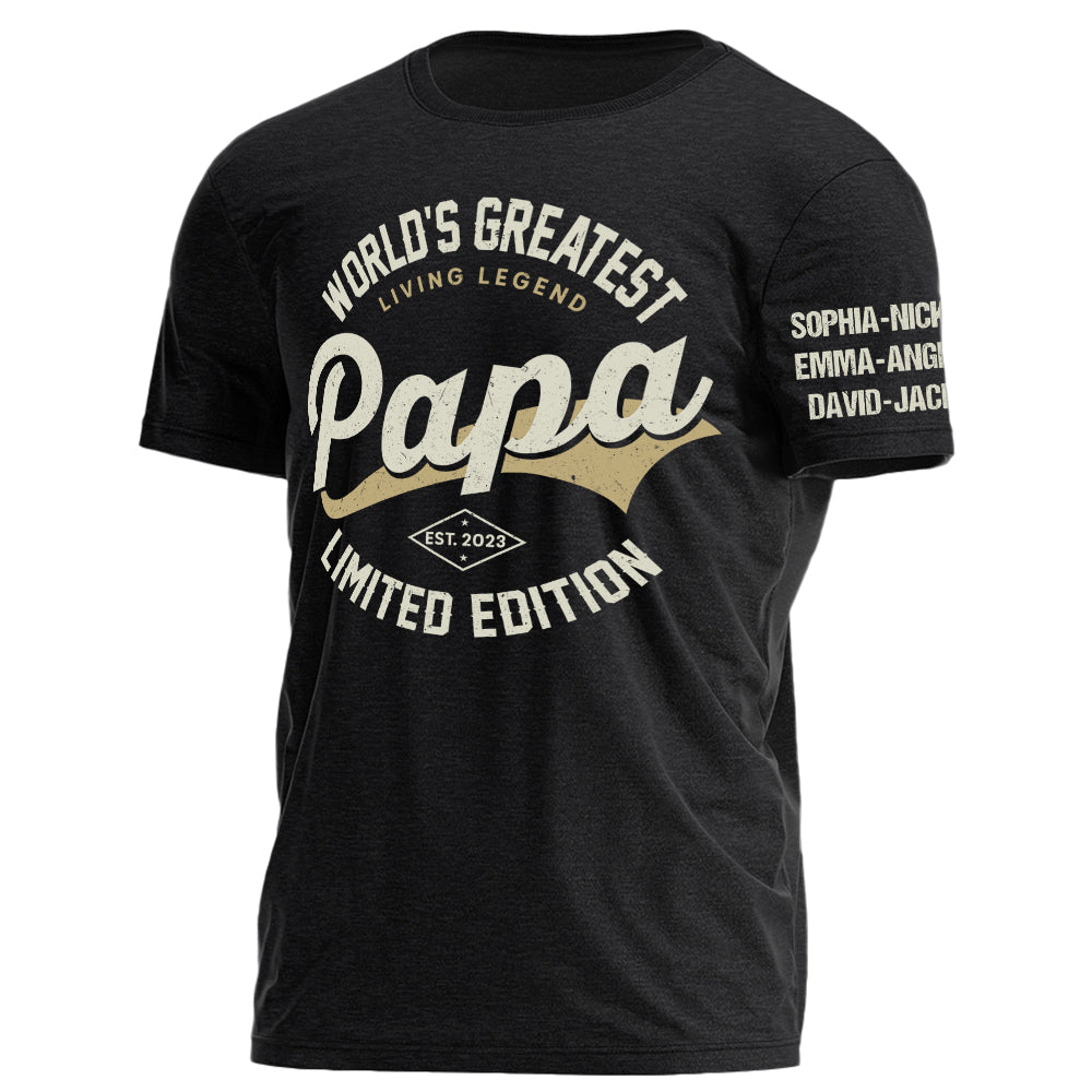 World's Greatest Living Legend Papa Limited Edition Personalized Shirt For Dad Grandpa H2511