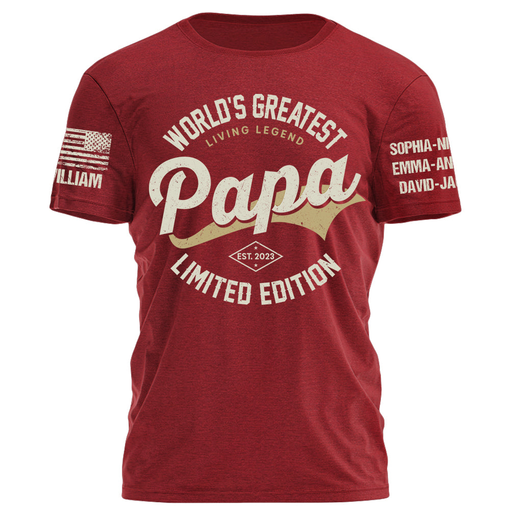 World's Greatest Living Legend Papa Limited Edition Personalized Shirt For Dad Grandpa H2511