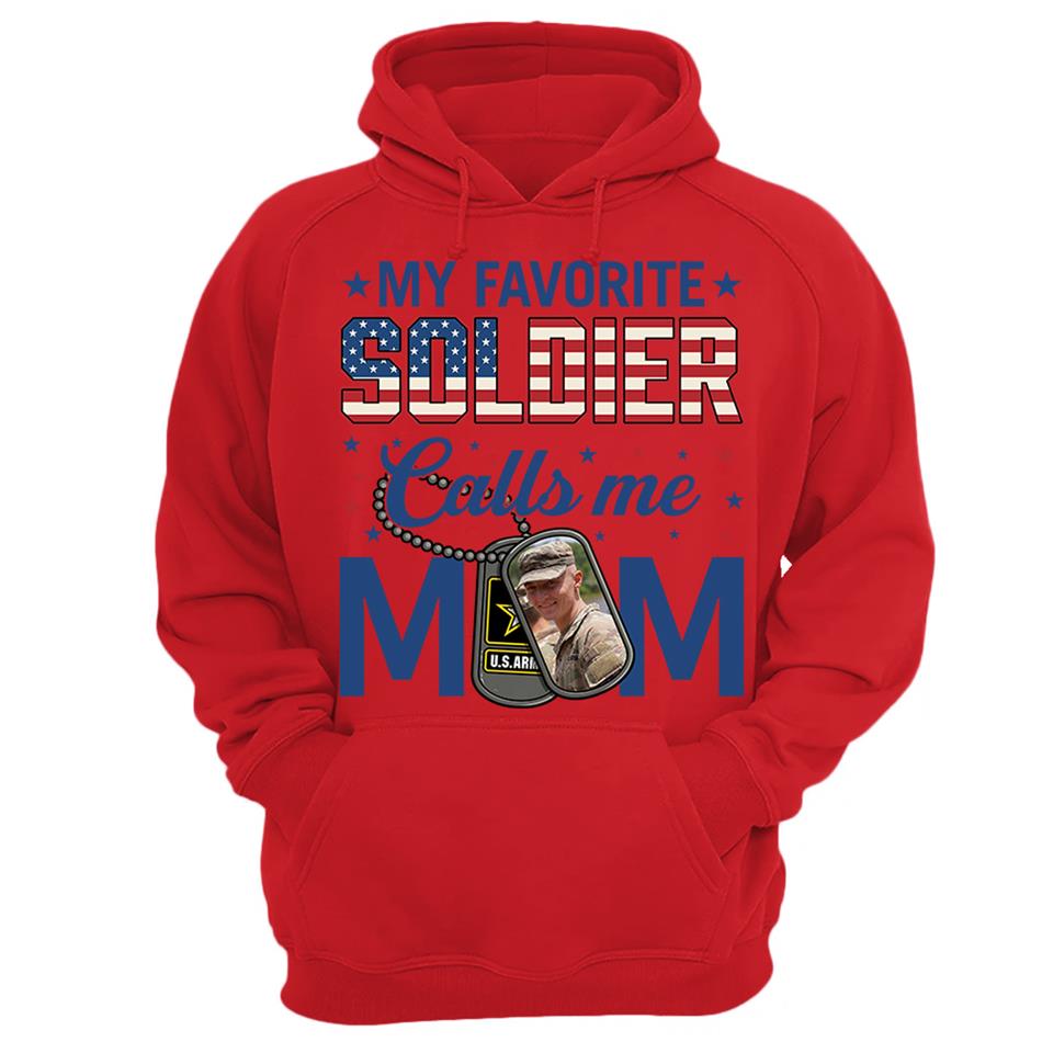 My Favorite Soldier Calls Me Mom Custom Photo Shirt For Proud Military Mom Dad 4th July Shirt H2511 Trna