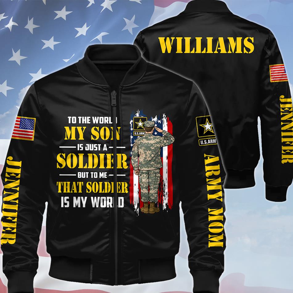 To The World My Son Is Just A Soldier But To Me That Soldier Is My World Custom All Over Print Shirt Hoodie Gift For Proud Military Mom Dad Wife H2511 Trna