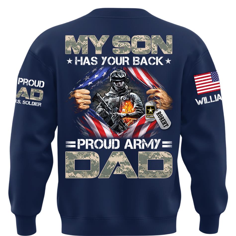 My Son Has Your Back Proud Army Dad Of A US Soldier Custom Shirt For Proud Military Mom Dad Grandma Grandpa Family Members Shirt H2511 Trna