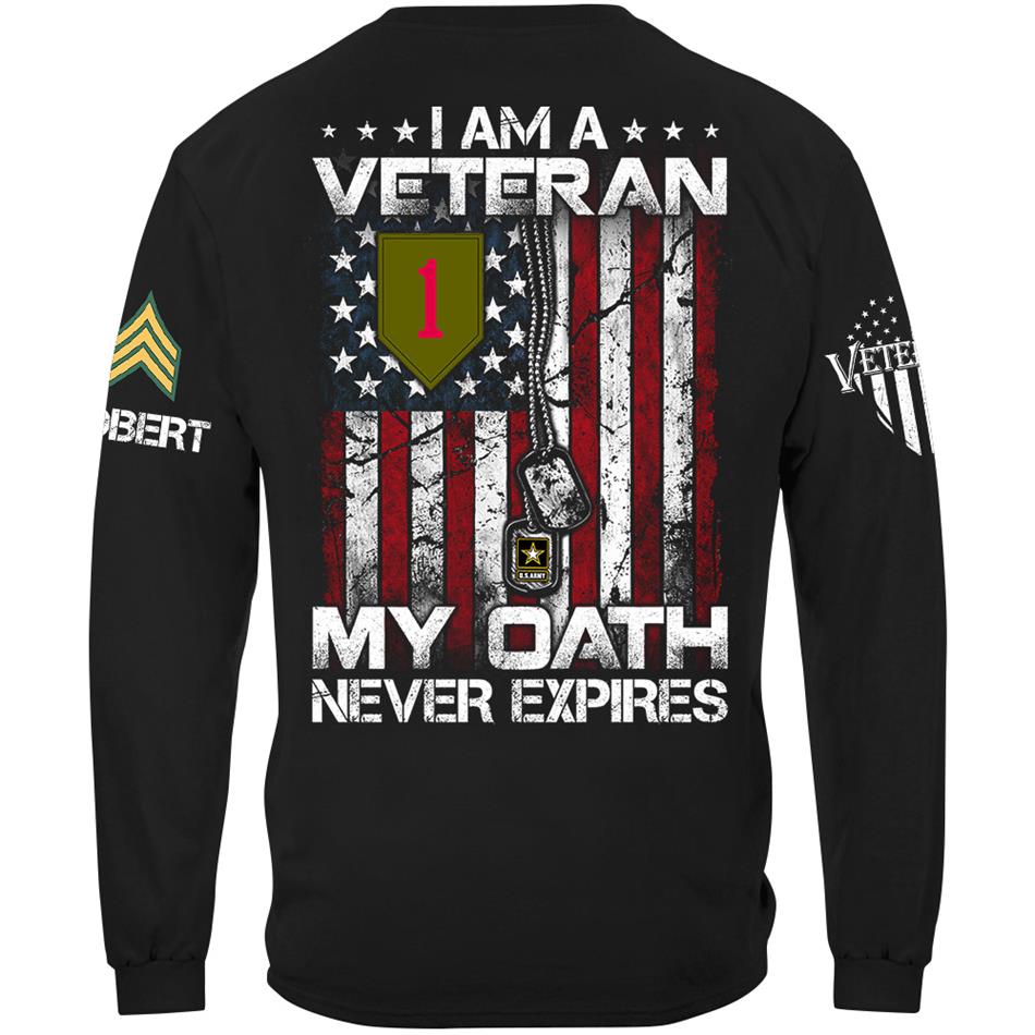 I am A Veteran My Oath Never Expires Veteran Day Custom Division Rank Shirt For Soldier Veteran Dad Grandpa H2511 Trna