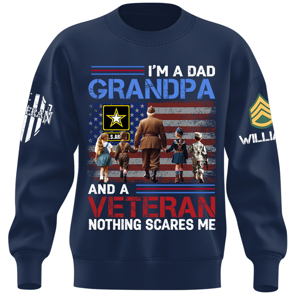 I Am A Dad Grandpa And A Veteran Nothing Scares Me Custom Shirt For Grandpa Veteran H2511