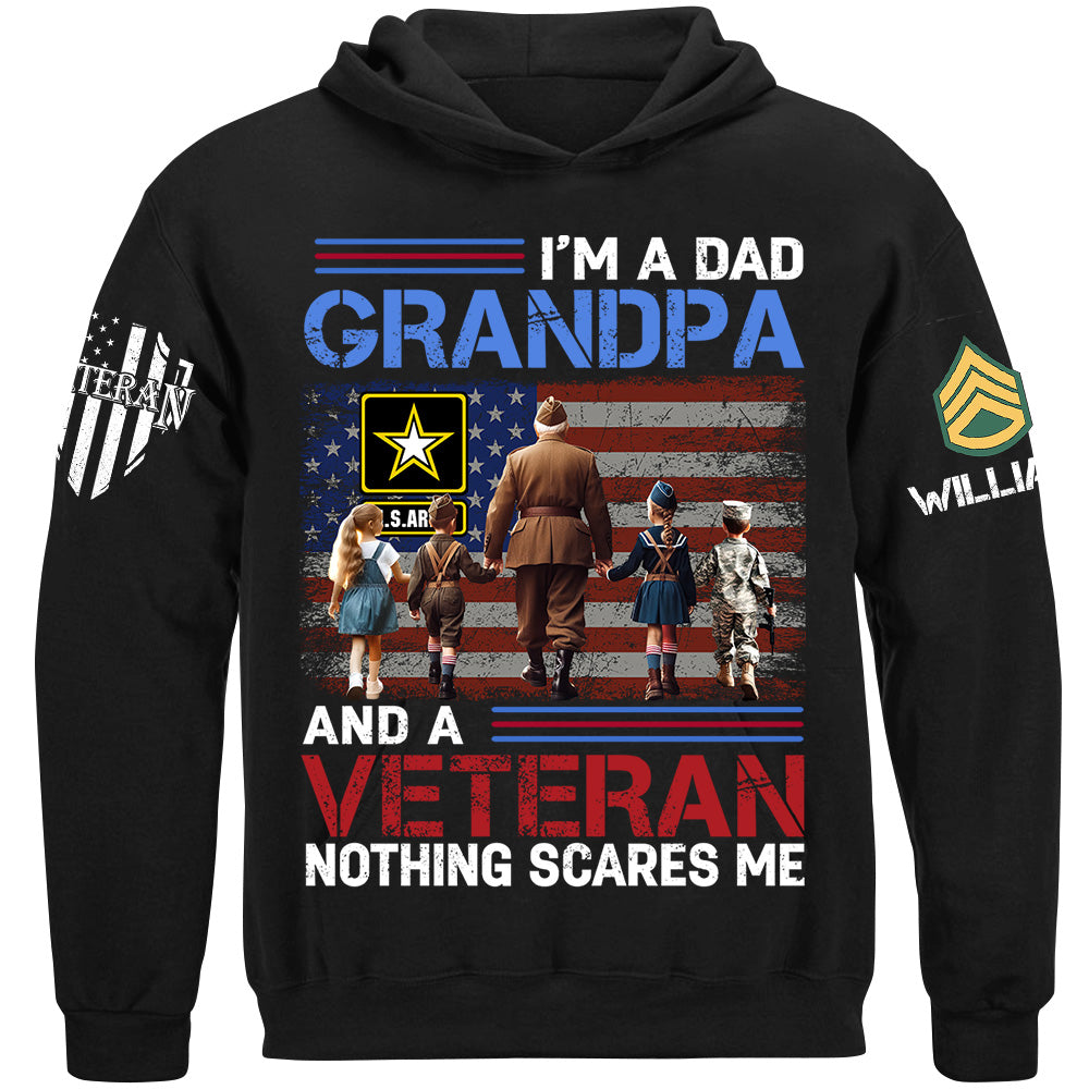 I Am A Dad Grandpa And A Veteran Nothing Scares Me Custom Shirt For Grandpa Veteran H2511