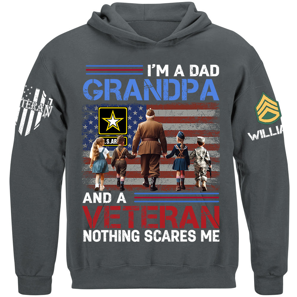 I Am A Dad Grandpa And A Veteran Nothing Scares Me Custom Shirt For Grandpa Veteran H2511