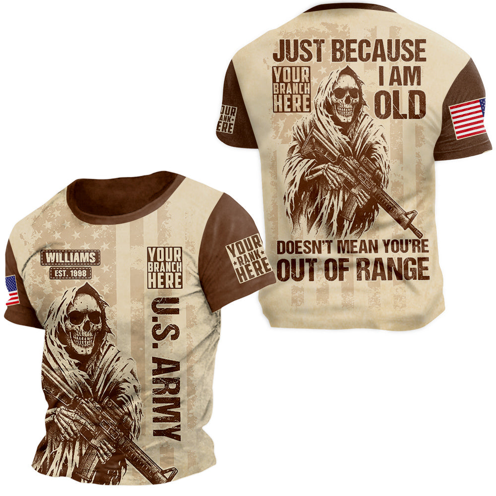 Vintage Hoodie Just Because I'm Old Doesn't Mean You're Out Of Range Personalized All Over Print Shirt For Veteran H2511