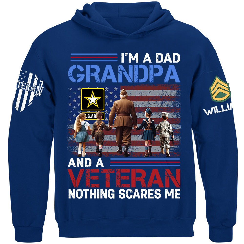 I Am A Dad Grandpa And A Veteran Nothing Scares Me Custom Shirt For Grandpa Veteran H2511