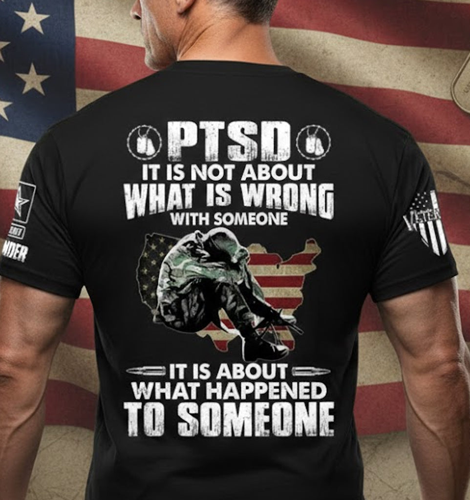 PTSD It Is Not About What Is Wrong With Someone Personalized Shirt For Veteran Gift For Veteran Dad Grandpa Veterans Day H2511