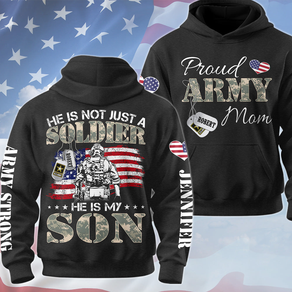 He Is Not Just A Soldier He Is My Son Proud Army Mom Custom Camouflage All Over Print Shirt Hoodie For Military H2511 Trna