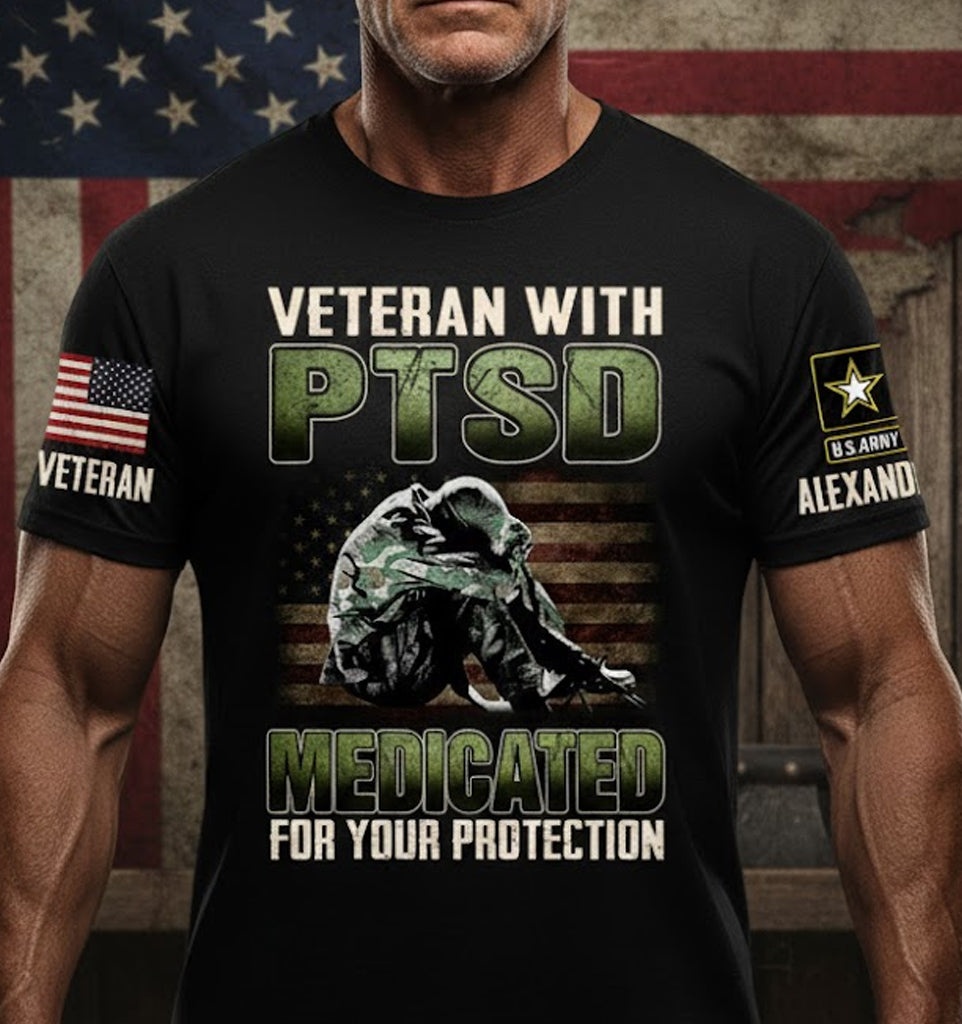 Veteran With PTSD Medicated For Your Protection Personalized Grunge Style Shirt For Veteran H2511
