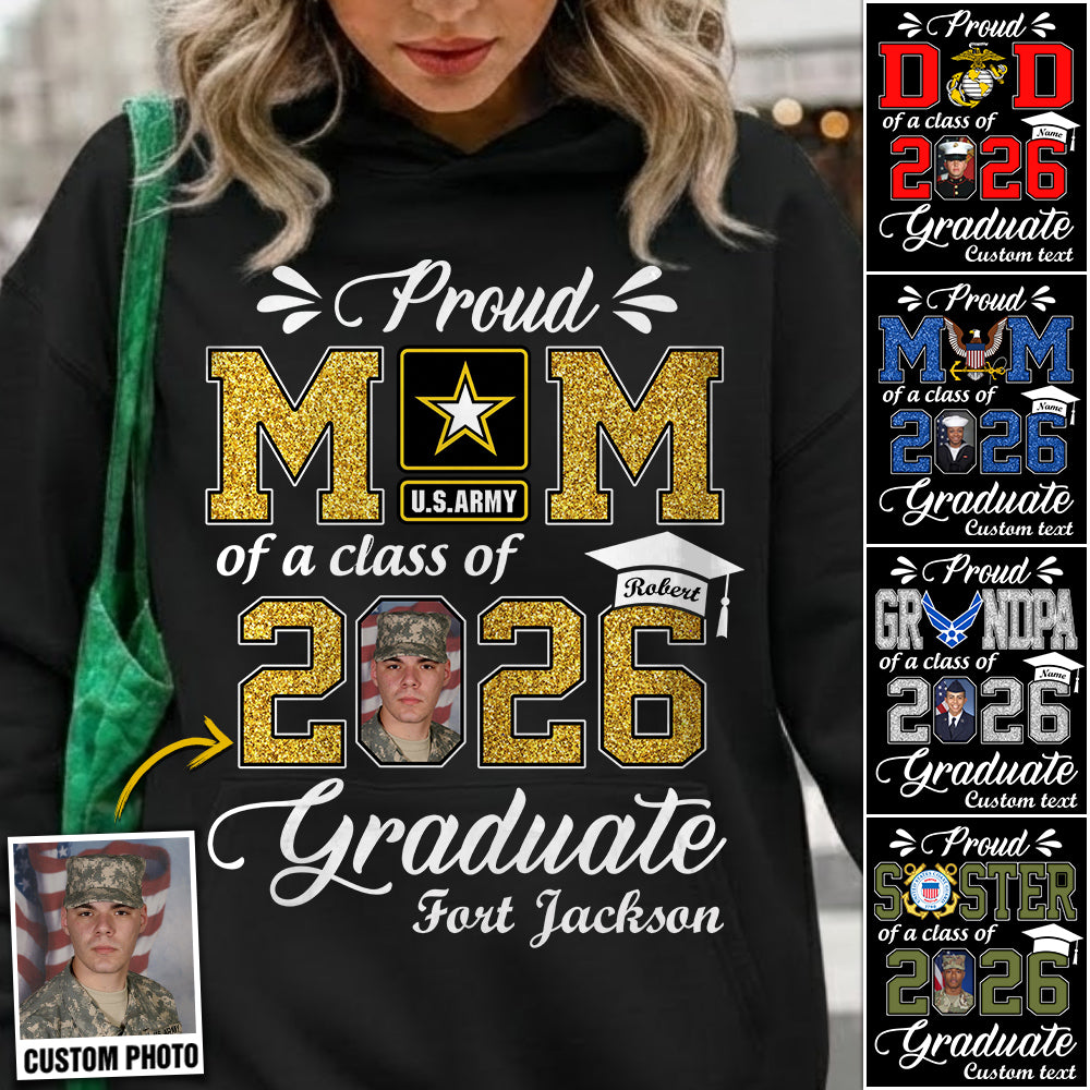 Personalized Military Graduation Shirts Proud Mom Of a Class of 2026 Graduate Custom Shirt For Proud Family Member Graduation Hoodie H2511