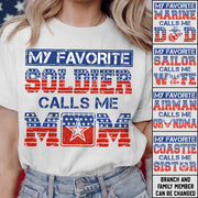 My Favorite Soldier Calls Me Mom 4th July Proud Army Mom Custom Shirt For Proud Military Familes Shirt H2511