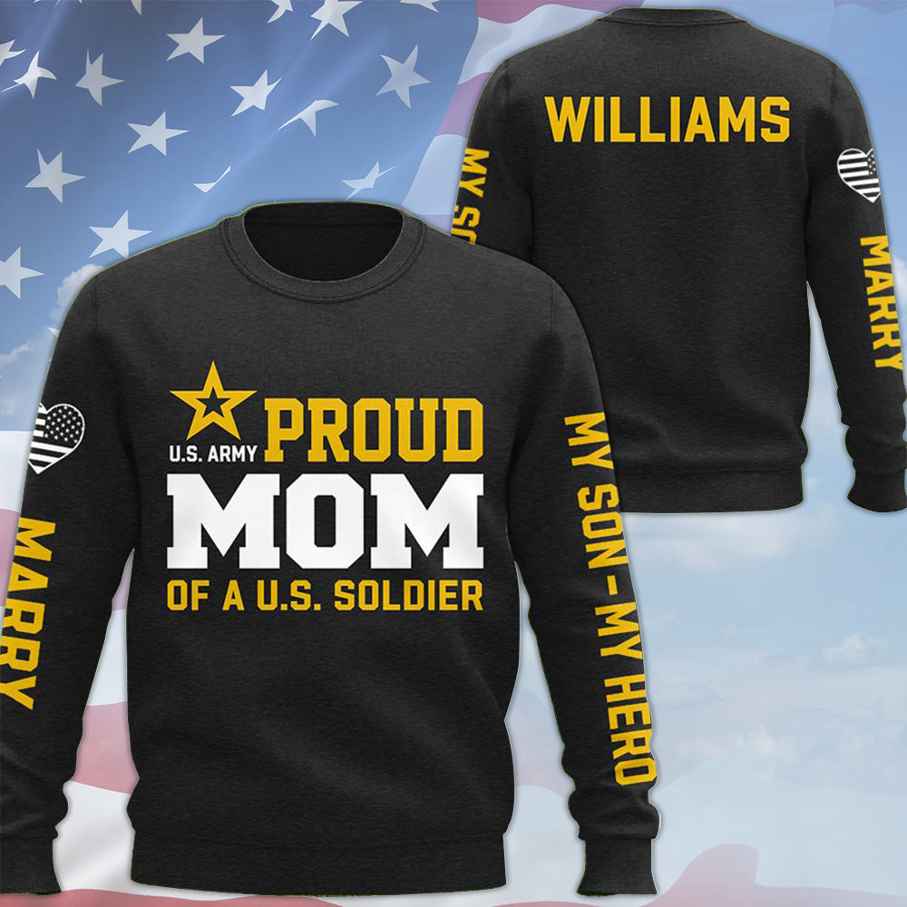 Proud Mom Of A US Soldier Custom All Over Print Shirt Hoodie Gift For US Military Mom Dad Graduation Day Proud Shirt H2511 Trna