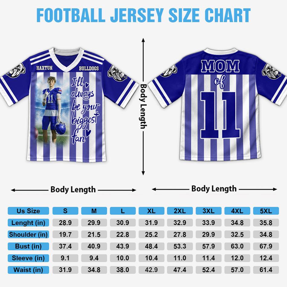 I Will Always Be Your Biggest Fan Personalized Football Jersey Shirt For Football Mom Dad Of Player Custom Photo Game Day Jersey H2511 Trna