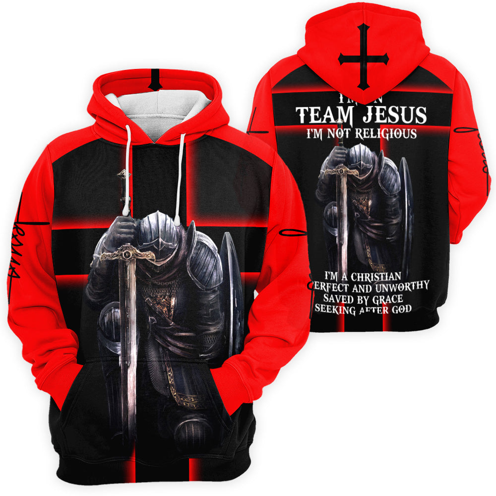 Jesus 3D All Over Print, I'm On Team Jesus I'm Not Religious 3D T-shirt Sweatshirt Hoodie Zip Hoodie