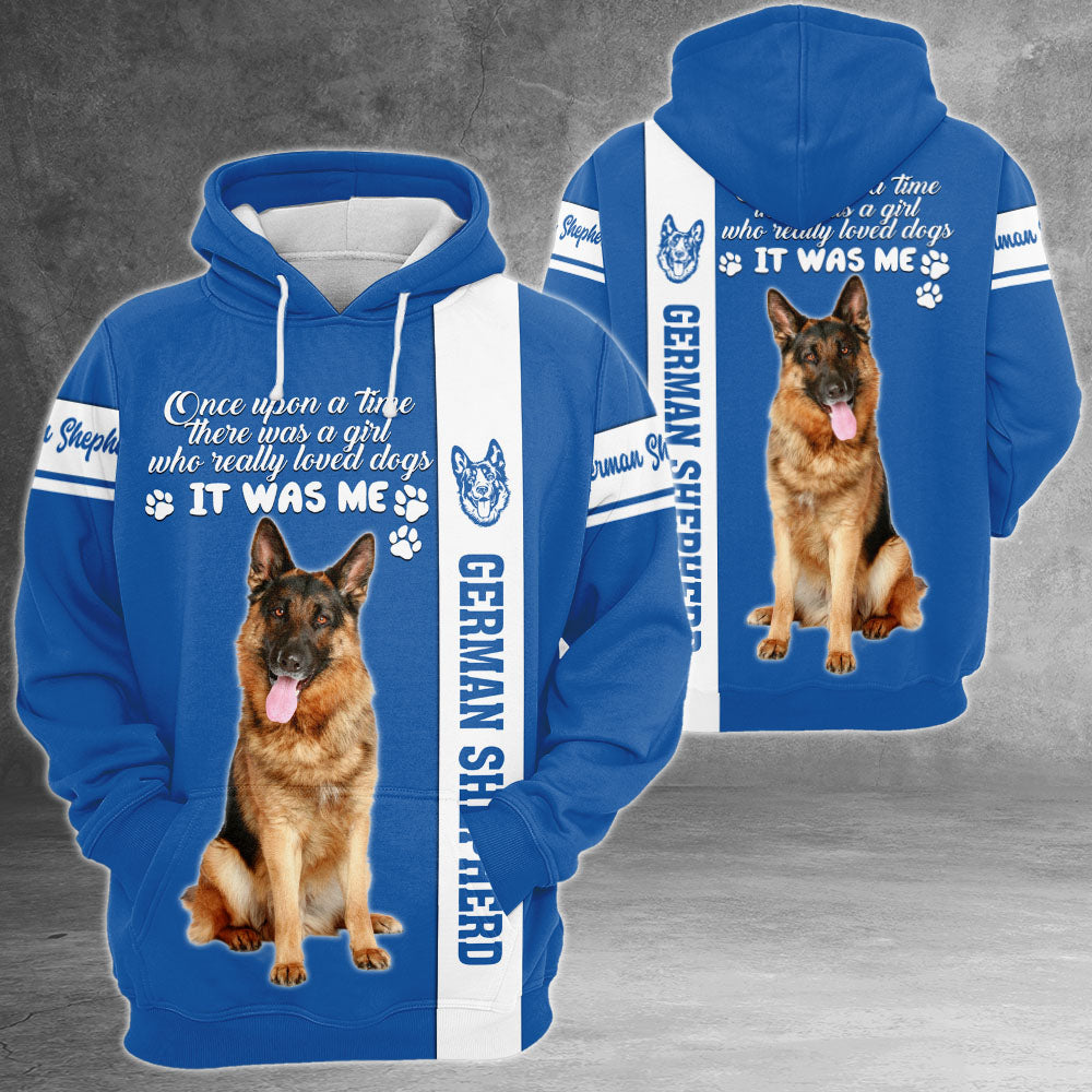 German Shepherd Once Upon A Time There Was A Girl Who Really Loved Dogs It Was Me 3D All Over Print Shirts