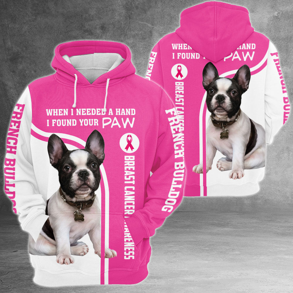 French Bulldog When I Needed A Hand I Found Your Paw, Breast Cancer Awareness