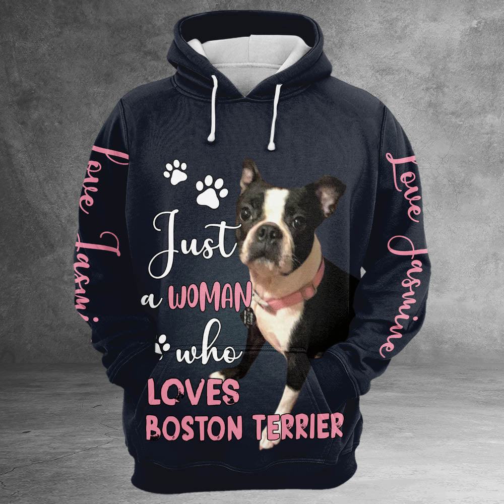 Boston Terrier Just A Woman Who Loves 3D All Over Print Personalized Shirts